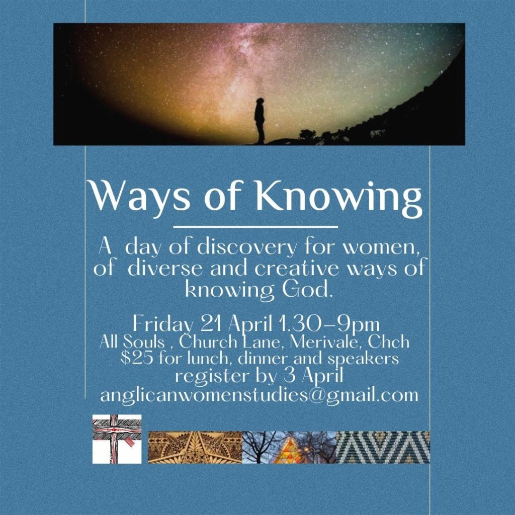 Ways of knowing. A day of discovery for women, of diverse and creative ways of knowing God. 
